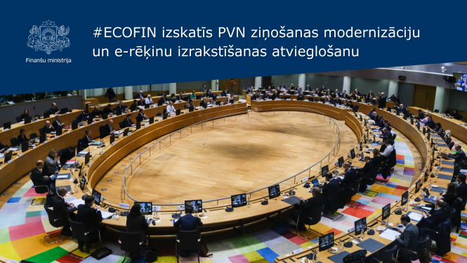 #ECOFIN izskatīs PVN ziņošanas modernizāciju un e-rēķinu izrakstīšanas atvieglošanu