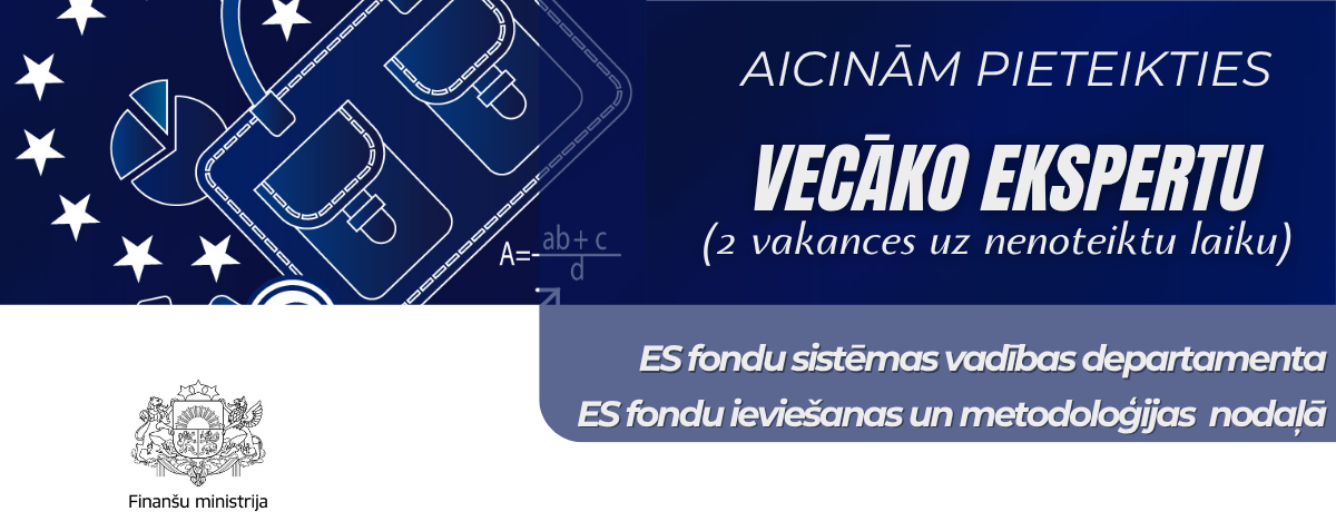 Finanšu ministrija aicina pievienoties Vecāko ekspertu 