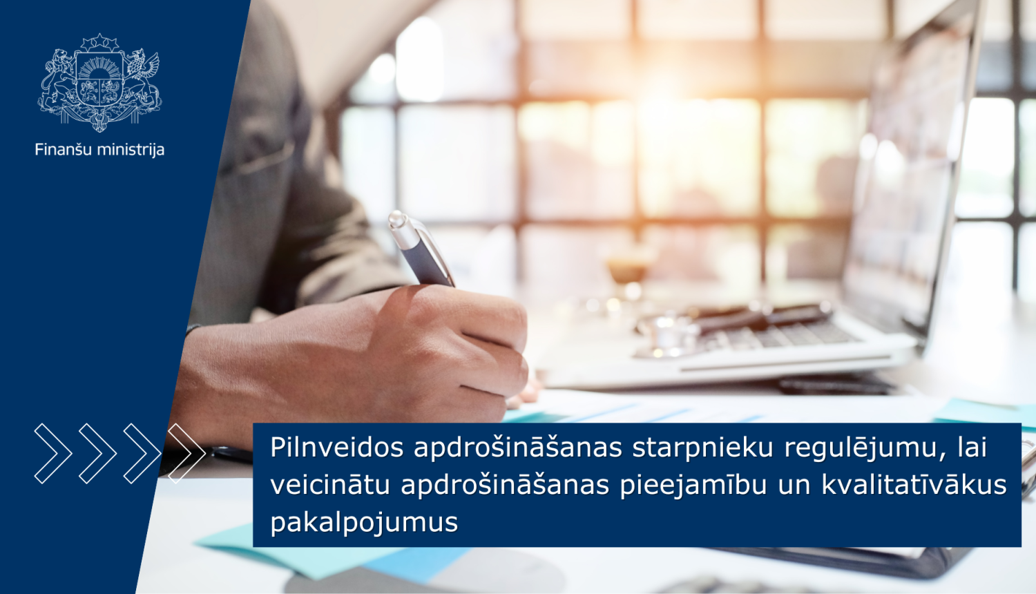 Finanšu ministrijas vizuālis par izmaiņām apdrošināšanas starpnieku regulējumā, lai uzlabotu pakalpojumu pieejamību un kvalitāti.