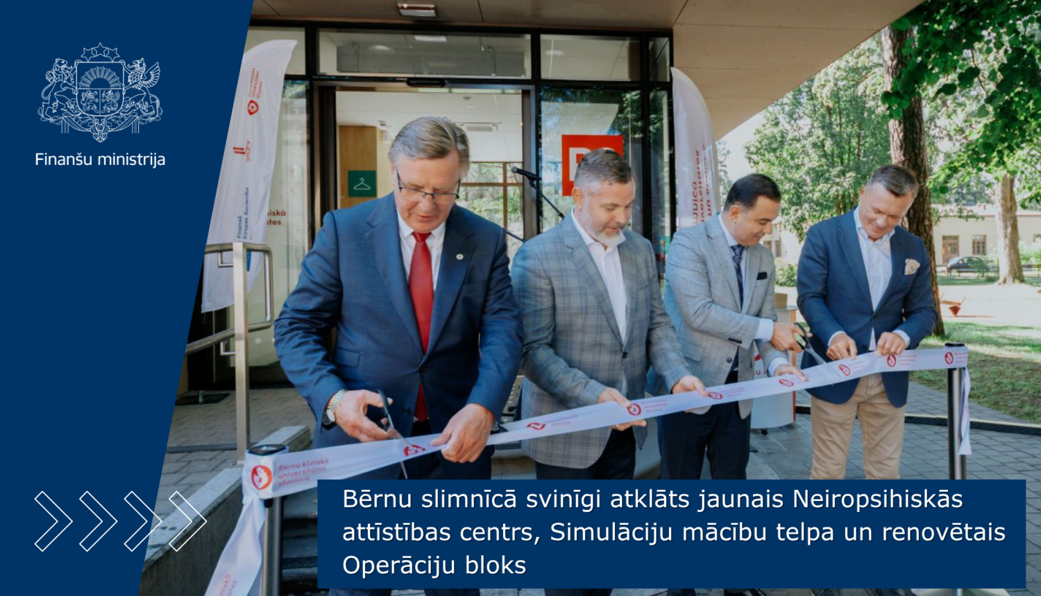 Bērnu slimnīcas jaunā Neiropsihiskās attīstības centra, Simulāciju mācību telpas un renovētā Operāciju bloka svinīgā atklāšana.
