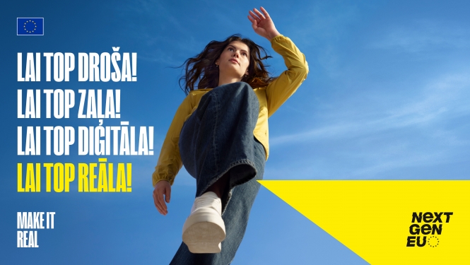 Lai top droša, zaļa, digitāla, reāla. Nextgeneu