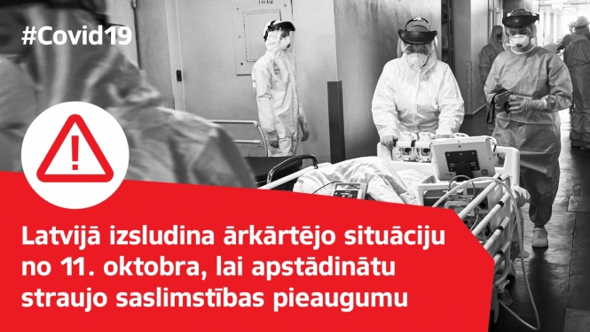 Latvijā izsludina ārkārtējo siituāciju no 11. oktobra, lai apstādinātu straujo saslimstības pieaugumu