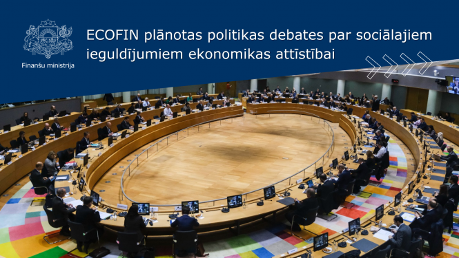 ECOFIN plānotas politikas debates par sociālajiem ieguldījumiem ekonomikas attīstībai