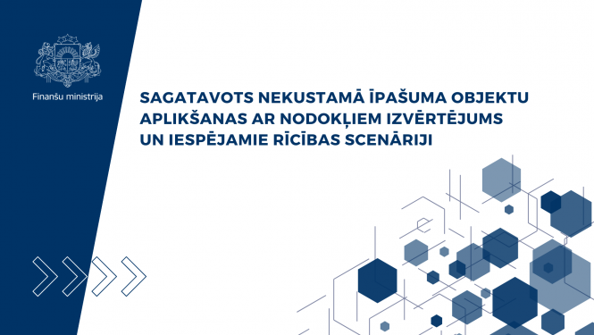 Sagatavots nekustamā īpašuma objektu aplikšanas ar nodokļiem izvērtējums un iespējamie rīcības scenāriji