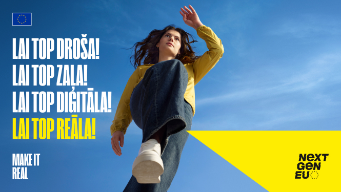 Lai top droša, zaļa, digitāla, reāla. Nextgeneu