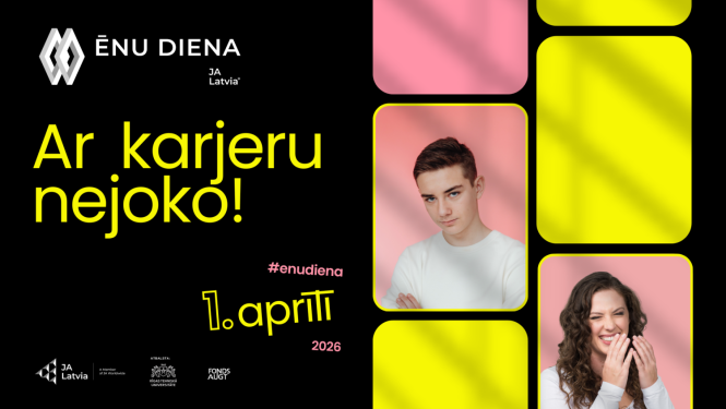 Melns reklāmas plakāts ar spilgti dzelteniem un rozā grafiskiem elementiem, kreisajā pusē liels uzraksts: “Ar karjeru nejoko!” un zem tā “1. aprīlī 2026”, augšpusē redzams “Ēnu diena” un “JA Latvia” logotips