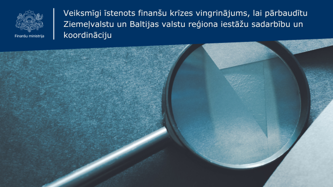 Veiksmīgi īstenots finanšu krīzes vingrinājums, lai pārbaudītu Ziemeļvalstu un Baltijas valstu reģiona iestāžu sadarbību un koordināciju