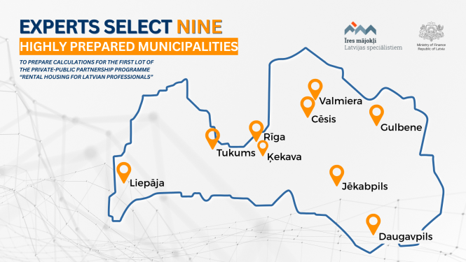 Experts Select Nine Highly Prepared Municipalities to Prepare Calculations for the First Lot of the Private-Public Partnership Programme “Rental Housing for Latvian Professionals”