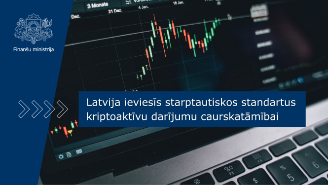 Latvija ieviesīs starptautisko standartu kriptoaktīvu darījumu caurskatāmībai