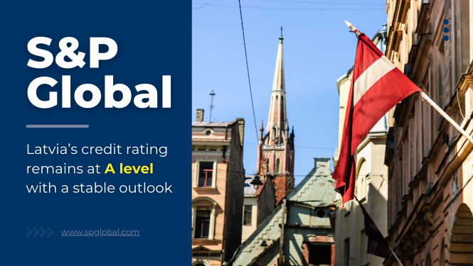 Latvia’s credit rating from S&P Global remains at A Stable