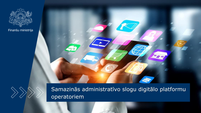Cilvēks izmanto telefonu, virs tā ekrāna palielinājumā ir redzamas dažādas digitālo platformu ikonas. Uz attēla ir teksts "Samazinās administratīvo slogu digitālo platformu operatoriem"