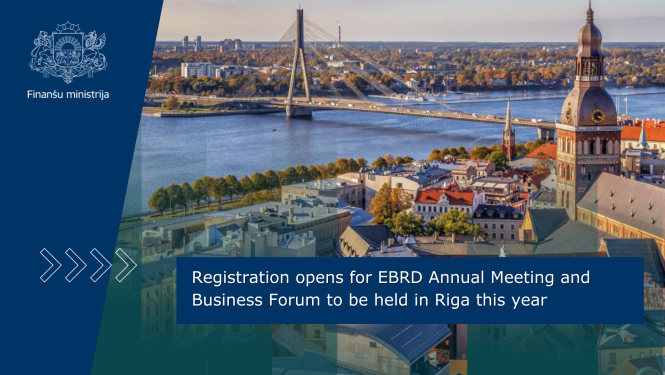 Registration opens for EBRD Annual Meeting and Business Forum to be held in Riga this year