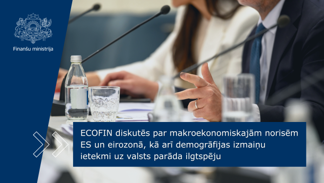 Galvenie sarunu temati sanāksmēs būs makroekonomiskās norises ES un eirozonā, kā arī zaļās pārejas ilgtspējīga finansēšana un demogrāfijas izmaiņu ietekme uz valsts parāda ilgtspēju. 