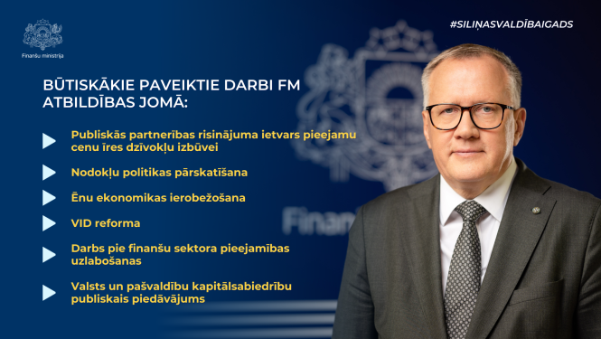 Būtiskākie paveiktie darbi FM atbildības jomā Siliņs valdības pirmajā gadā