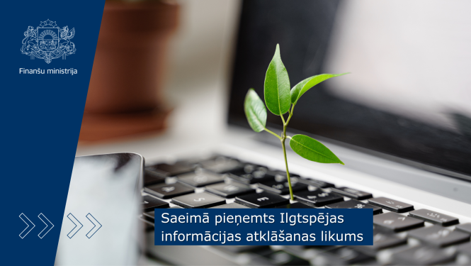 Saeimā pieņemts Ilgtspējas  informācijas atklāšanas likums