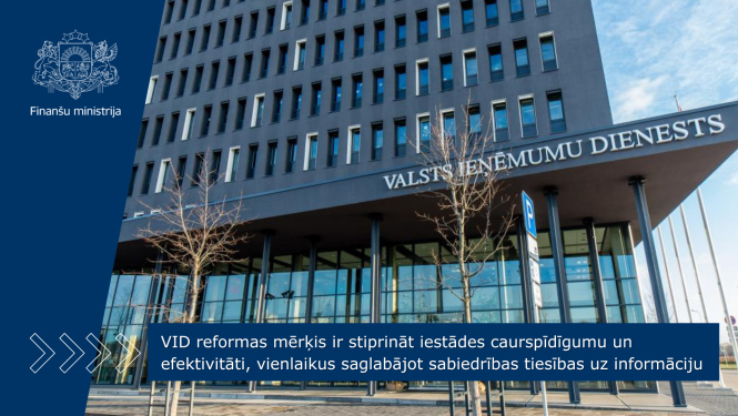 VID reformas mērķis ir stiprināt iestādes caurspīdīgumu un efektivitāti, vienlaikus saglabājot sabiedrības tiesības uz informāciju. Attēlā VID ēkas daļa Talejas ielā