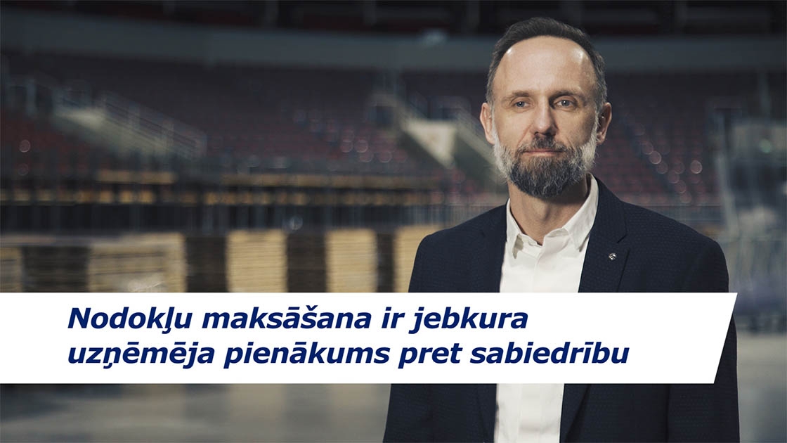 Nodokļu maksāšana ir jebkura uzņēmēja pienākums pret sabiedrību