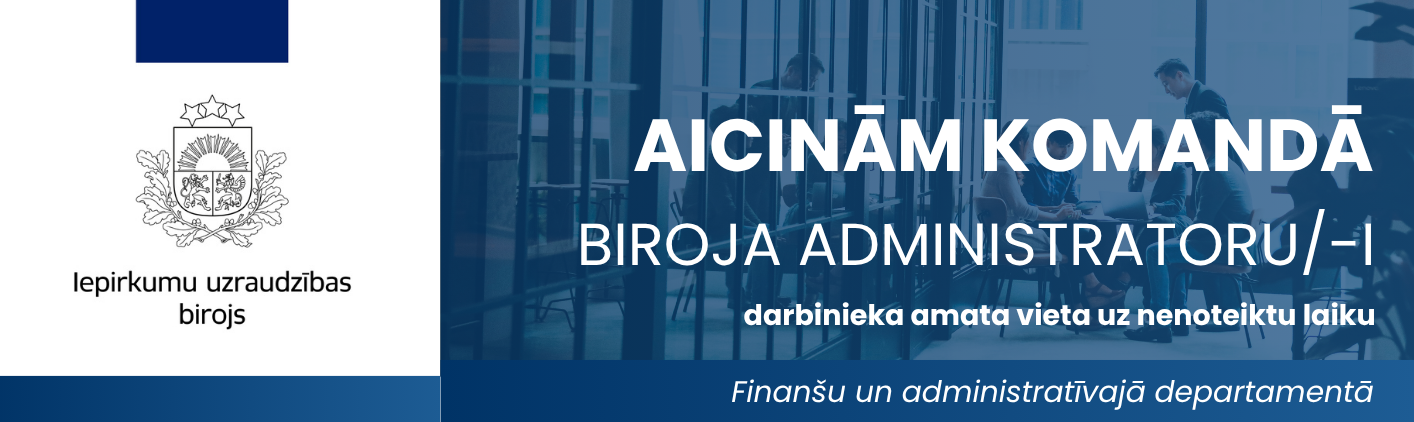 IUB aicina komandā Finanšu un administratīvā departamenta biroja administratoru