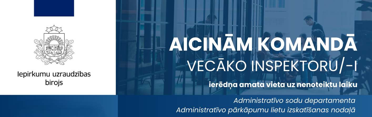 IUB aicina komandā Vecāko inspektoru Administratīvo sodu departamenta Administratīvo pārkāpumu lietu izskatīšanas nodaļā