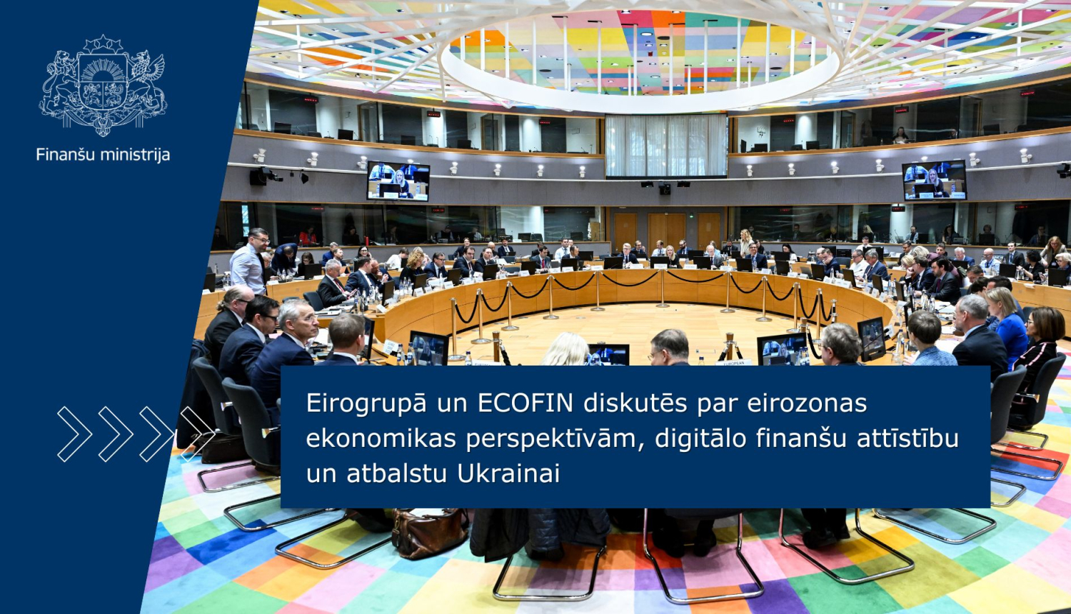 Eirogrupā un ECOFIN diskutēs par eirozonas ekonomikas perspektīvām, digitālo finanšu attīstību un atbalstu Ukrainai