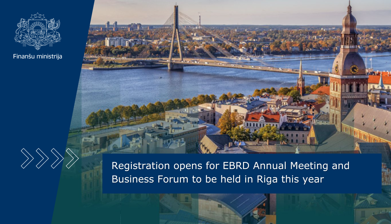 Registration opens for EBRD Annual Meeting and Business Forum to be held in Riga this year